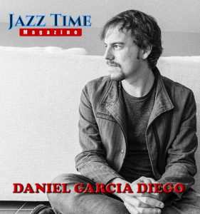 Daniel García Diego Jazz Time Magazine
